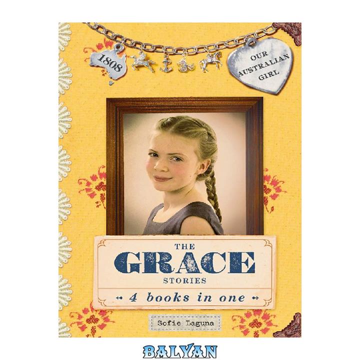 دانلود کتاب The Grace Stories (The Grace Stories Meet Grace; A Friend for Grace; Grace and Glory; A Home for Grace)